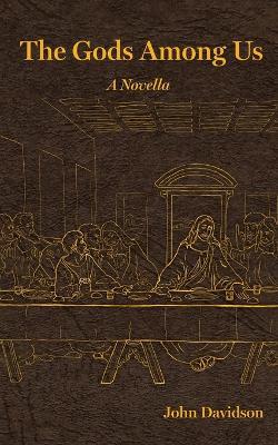 The Gods Among Us - John Davidson - cover