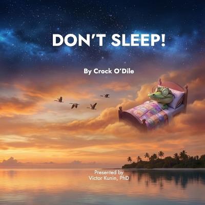 Don't Sleep! - Crock O'Dile - cover