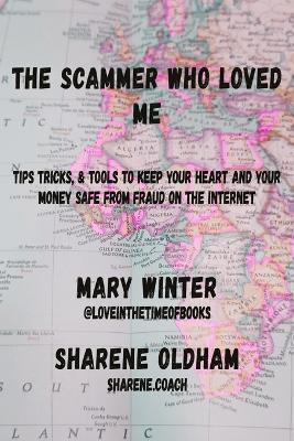 The Scammer Who Loved Me - Mary Winter - cover