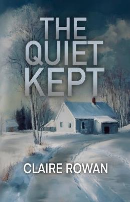 The Quiet Kept - Claire Rowan - cover