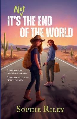 It's Not the End of the World (Full Color Edition) - Riley - cover
