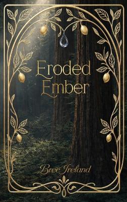 Eroded Ember - Bree Ireland - cover