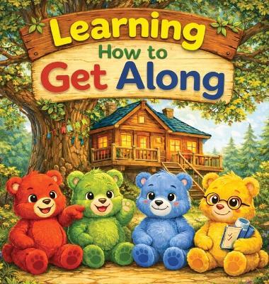 Learning How to Get Along - Kevin Postlewait - cover