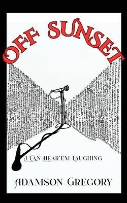 Off Sunset - Adamson Gregory - cover