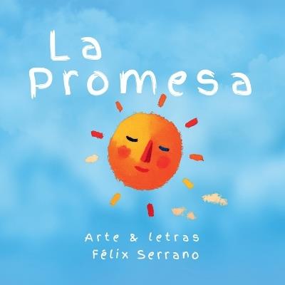 La Promesa - Felix Serrano - cover