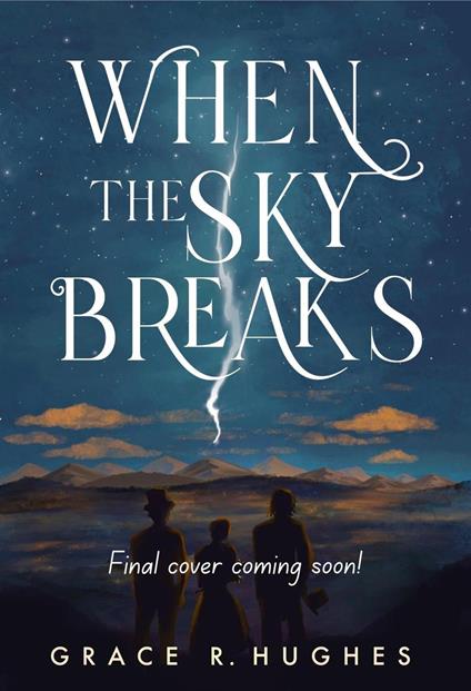 When the Sky Breaks