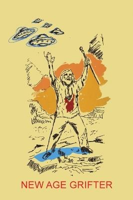 New Age Grifter (Author's Edition) - Joseph L Flatley - cover