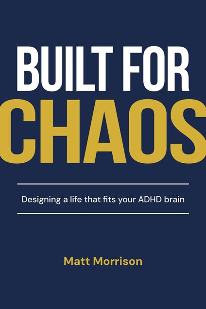 Built For Chaos