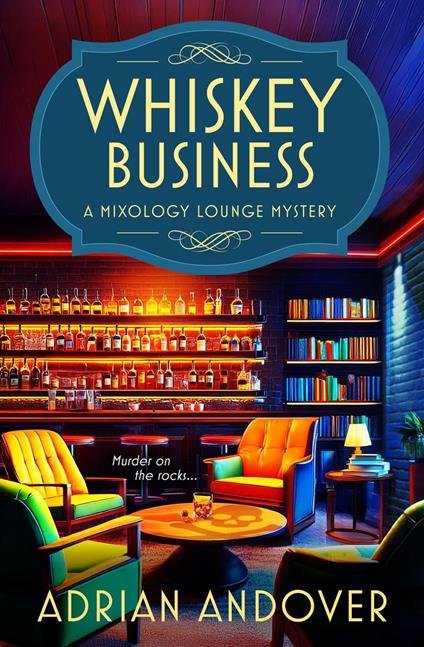 Whiskey Business