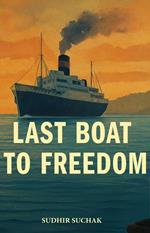 Last Boat to Freedom