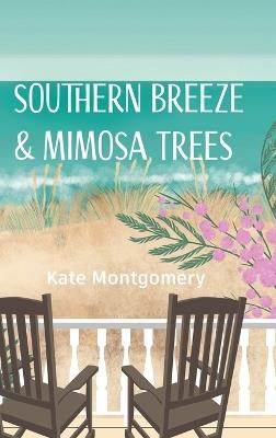 Southern Breeze & Mimosa Trees - Montgomery - cover