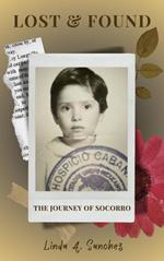 Lost & Found The Journey of Socorro