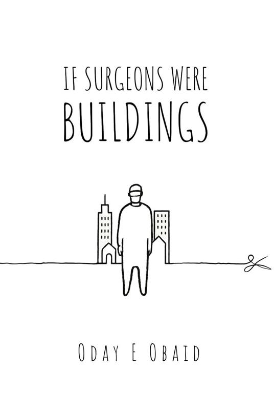 If Surgeons Were Buildings