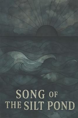 Song Of The Silt Pond - Mickey Hampton - cover