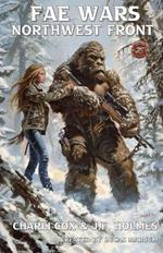 The Fae Wars: Northwest Front