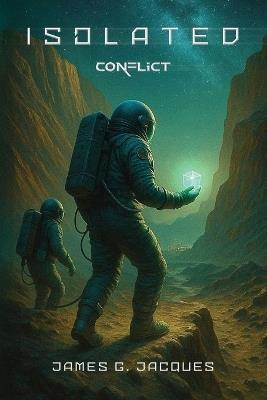 Isolated: Conflict - James Jacques - cover