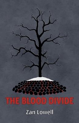 The Blood Divide - Zan Lowell - cover