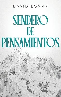 Sendero de Pensamientos - David Lomax - cover