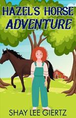Hazel's Horse Adventure