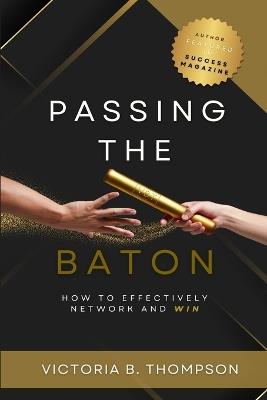 Passing the Baton - Victoria B Thompson - cover
