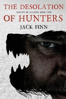 The Desolation of Hunters - Jack Finn - cover