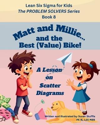 Lean Six Sigma for Kids: The PROBLEM SOLVERS Series, Book 8 - Susan Stuffle - cover