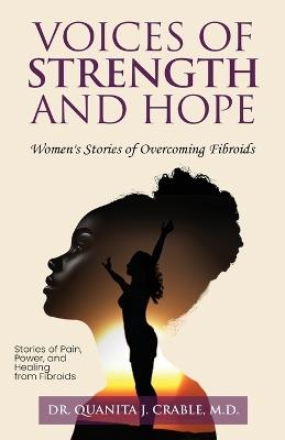 Voices of Strength and Hope - Quanita J Crable - cover