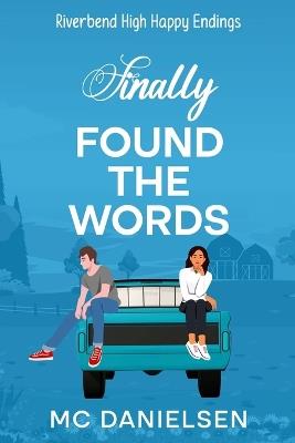 Finally Found the Words - M C Danielsen - cover
