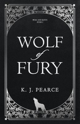 Wolf of Fury - K J Pearce - cover