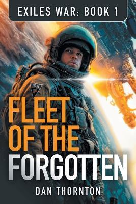 Fleet of the Forgotten - Dan Thornton - cover