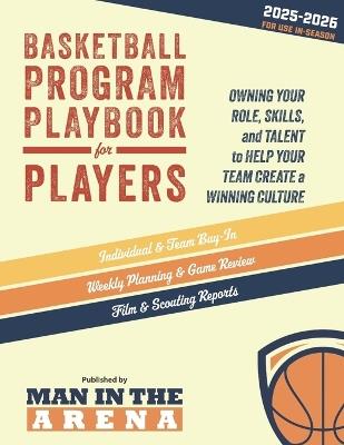 Basketball Program Playbook for Players - 2025-2026: Owning Your Role, Skills, and Talent to Help Your Team Create a Winning Culture - Mike Stevens - cover