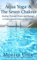 Aqua Yoga & the Seven Chakras