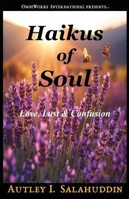Haikus of Soul - Autley I Salahuddin,Delina Hill-Brooker - cover