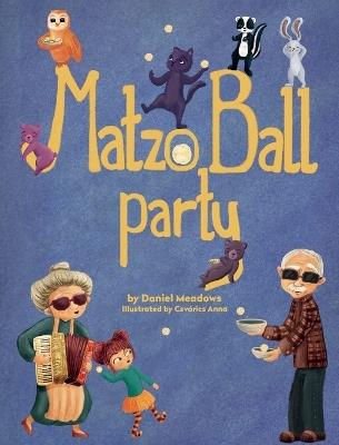 Matzo Ball Party - Daniel Meadows - cover