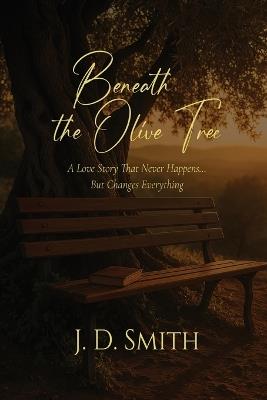 Beneath the Olive Tree - John David Smith - cover