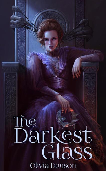 The Darkest Glass - Olivia Danson - ebook