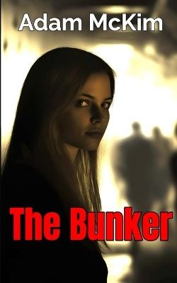The Bunker - Adam McKim - cover