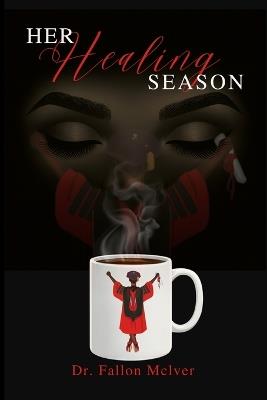 Her Healing Season - Fallon McIver - cover