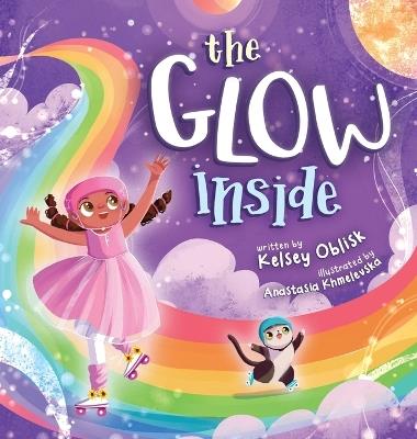 The Glow Inside - Kelsey Oblisk - cover