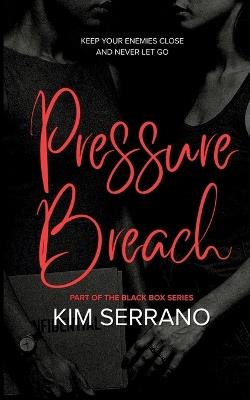Pressure Breach - Kim Serrano - cover