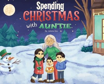 Spending Christmas With Auntie - Jumana Issa - cover