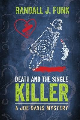 Death and the Single Killer - Randall J Funk - cover