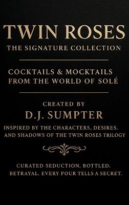 Twin Roses: The Signature Collection - D J Sumpter - cover