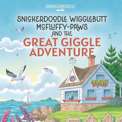Snickerdoodle Wigglebutt McFluffy-Paws and the Great Giggle Adventure - Toni L. Poll - ebook
