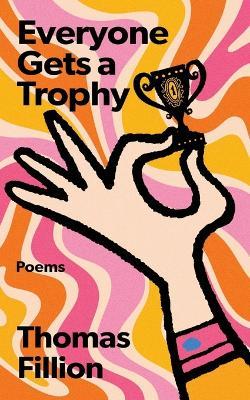 Everyone Gets A Trophy - Thomas Fillion - cover