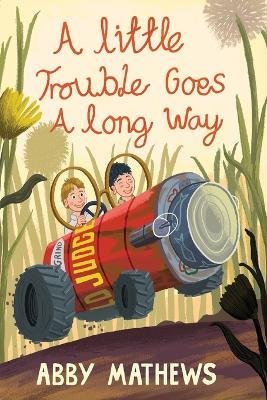 A Little Trouble Goes a Long Way - Mathews - cover