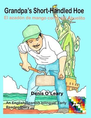Grandpa's Short-Handled Hoe - Denis O'Leary - cover