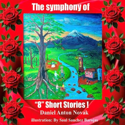 The Symphony of "8" Short Stories!
