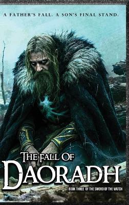 The Fall of Daoradh: Book Three of The Sword of the Watch - John Montgomery - cover