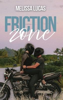 Friction Zone - Melissa Lucas - cover